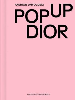 Bók Fashion Unfolded - Pop-up Dior